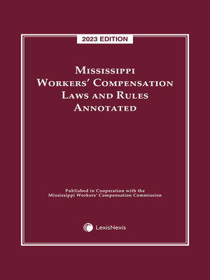 cover image of Mississippi Workers' Compensation Laws and Rules Annotated